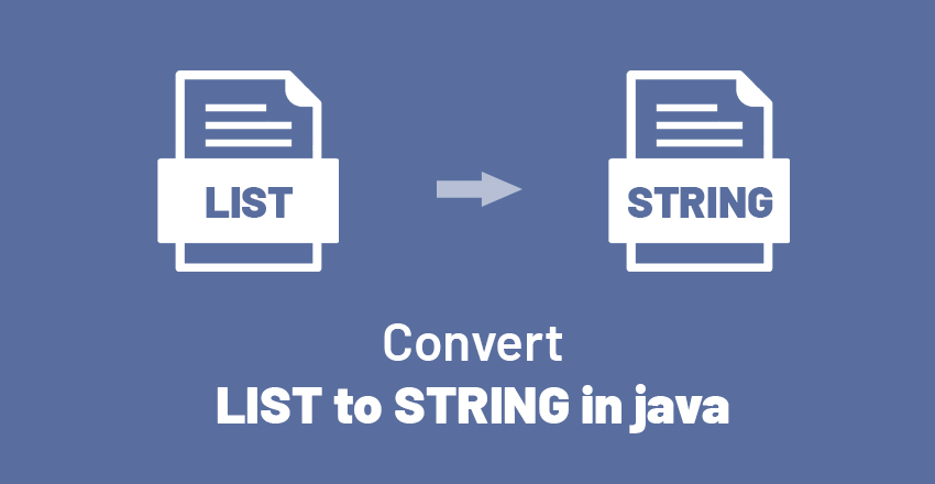 Convert list to string in java