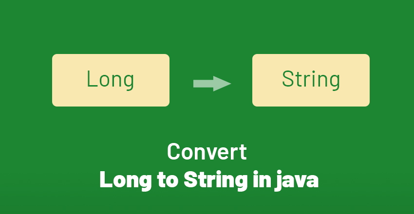 How to Convert long to string in java