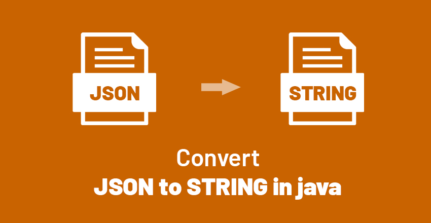 how-to-convert-json-to-string-in-java-geeksforrescue