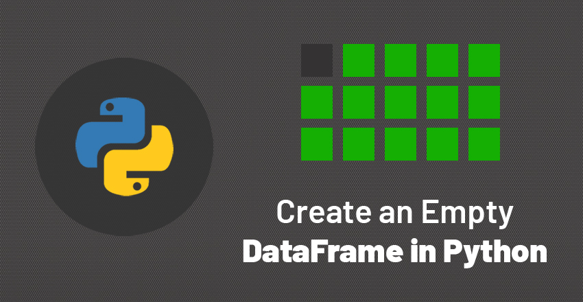 Create an Empty DataFrame in Python