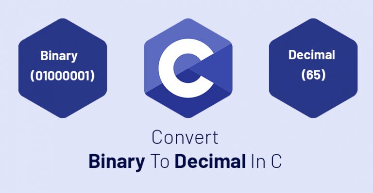 how-to-convert-binary-to-decimal-in-c-geeksforrescue