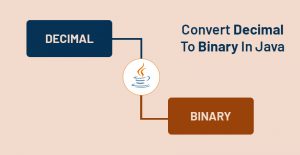 How To Convert Decimal To Binary In Java - GeeksForRescue